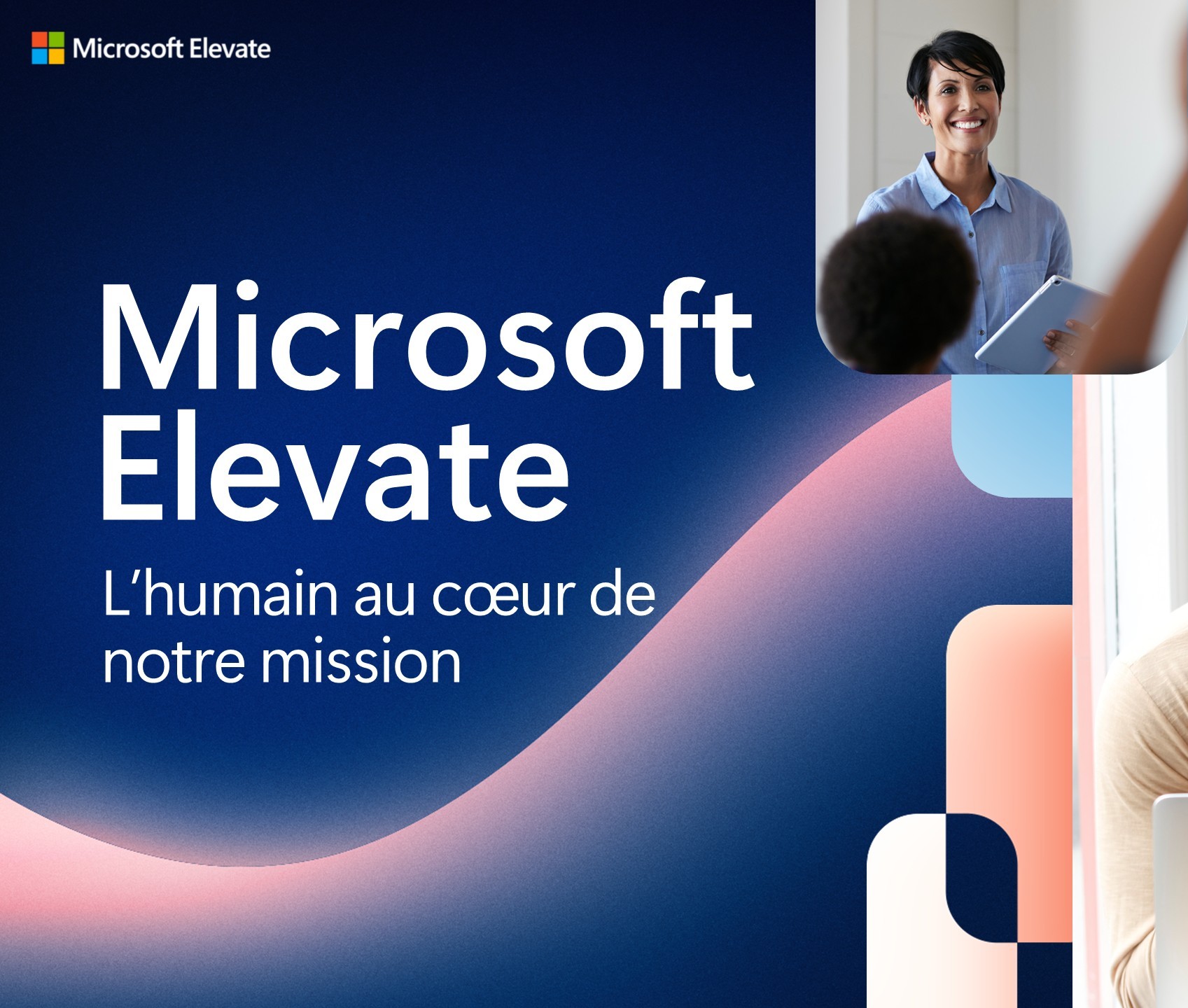 Image montrant des personnes dans différents environnements de travail, accompagnée des mots "Microsoft Elevate Putting People First".